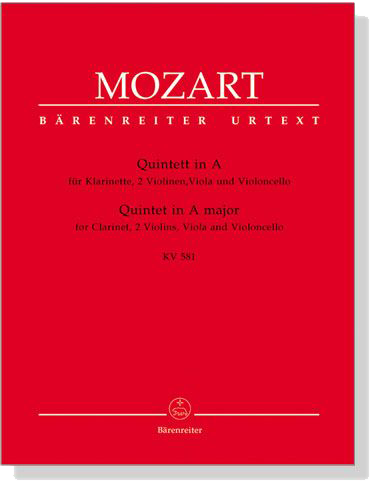 Mozart【Quintett in A , KV 581】für Klarinette, 2 Violinen, Viola und Violoncello