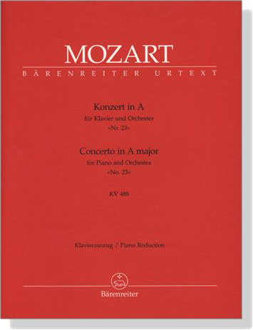 Mozart【Concerto in A major No. 23 , KV488】for Piano and Orchestra, Piano Reduction