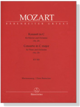 Mozart【Concerto in C major No. 25 , KV 503】for Piano and Orchestra , Piano Reduction Mozart【Concerto in C major No. 25 , KV 503】for Piano and Orchestra , Piano Reduction