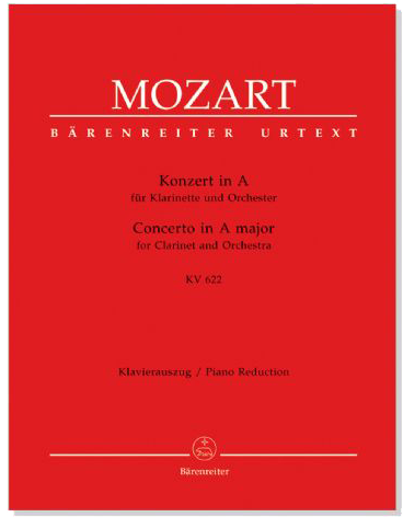 Mozart【Concerto in A major , KV 622】for Clarinet and Orchestra