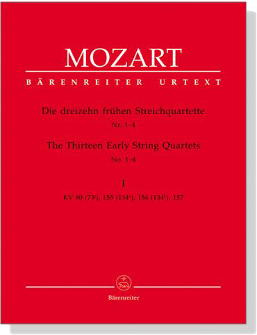 Mozart The Thirteen Early String Quartets No. 1-4【Ⅰ】K. 80、K.155、K.156、K. 157