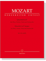 Mozart【Quartett in F , KV 370(368b)】für Oboe, Violine, Viola und Violoncello Mozart【Quartett in F , KV 370(368b)】für Oboe, Violine, Viola und Violoncello