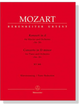 Mozart【Konzert in d  Nr. 20 , KV 466】für Klavier und Orchester Mozart【Konzert in d  Nr. 20 , KV 466】für Klavier und Orchester