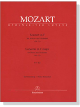 Mozart【Concerto in F major No. 11 , KV413】for Piano and Orchestra , Piano Reduction Mozart【Concerto in F major No. 11 , KV413】for Piano and Orchestra , Piano Reduction