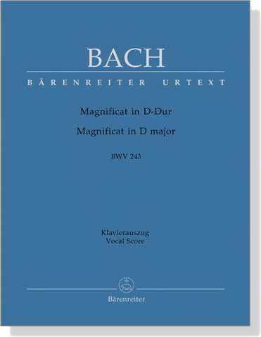 J.S. Bach【Magnificat In D-Dur , BWV 243】Klavierauszug ,Vocal Score