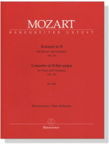 Mozart【Concerto in B-flat major No. 15 , KV 450】for Piano and Orchestra , Piano Reduction Mozart【Concerto in B-flat major No. 15 , KV 450】for Piano and Orchestra , Piano Reduction