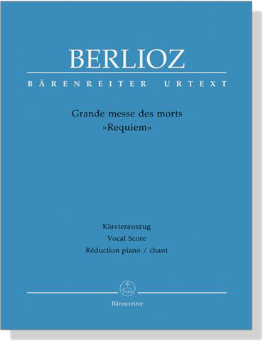 Berlioz【Grande Messe des Morts－Requiem】Klavierauszug , Vocal Score