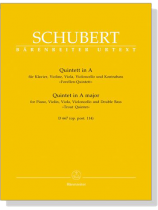 Schubert【Quintett in A major , Trout Quintet , D 667 , op. post. 114 】for Piano , Violin , Viola , Violoncelllo and Double Bass Schubert【Quintett in A major , Trout Quintet , D 667 , op. post. 114 】for Piano , Violin , Viola , Violoncelllo and Double Bass