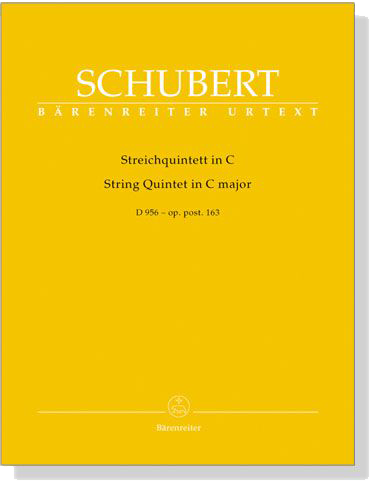 Schubert【String Quintet】in C major , D 956 Op. Post. 163