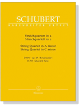 Schubert【String Quartet】in A minor D 804 , op. 29 , Rosamunde【String Quartet】in C minor , D 703 , Quartett-Satz Schubert【String Quartet】in A minor D 804 , op. 29 , Rosamunde【String Quartet】in C minor , D 703 , Quartett-Satz