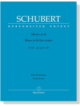 Schubert【Messe in B , D324-op.post. 141】Klavierauszug , Vocal Score