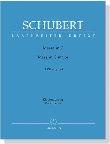Schubert【Messe in C , D452-op.48】Klavierauszug , Vocal Score