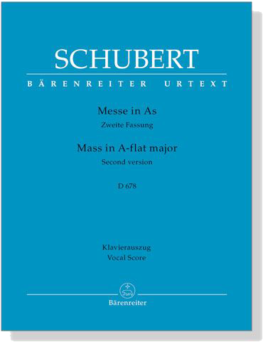 Schubert【Messe in As , Zweite Fassung , D678】Klavierauszug , Vocal Score