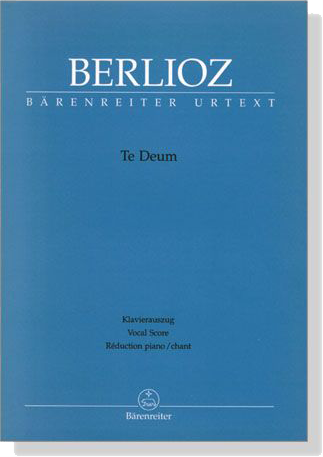 Berlioz【Te Deum】Klavierzuszug , Vocal Score