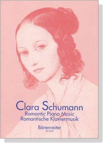 Clara Schumann【Romantic Piano Music / Romantische Klaviermusik】