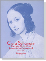 Clara Schumann【Romantic Piano Music / Romantische Klaviermusik】Volume 2 Clara Schumann【Romantic Piano Music / Romantische Klaviermusik】Volume 2