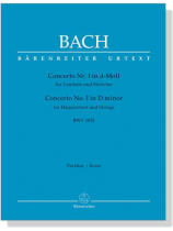 Bach【Concerto Nr.Ⅰin d-Moll , BWV 1052】für Cembalo und Streicher , Partitur