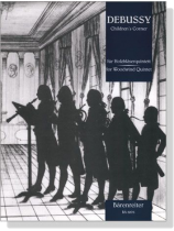 Debussy【Children's Corner】für Holzbläserquintett Debussy【Children's Corner】für Holzbläserquintett