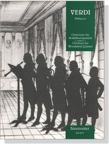 Verdi【 Nabucco】Ouvertüre für Holzbläserquintett
