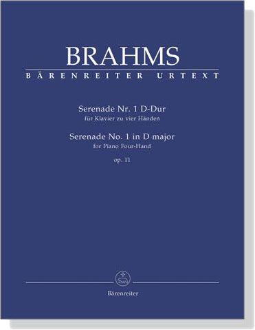 Johannes Brahms【Serenade Nr. 1 D-Dur , Op. 11】für Klavier zu vier Händen