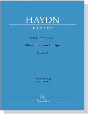 Haydn【Missa brevis in F , Hob.XXII:1】Klavierauszug , Vocal Score Haydn【Missa brevis in F , Hob.XXII:1】Klavierauszug , Vocal Score