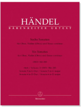 Händel【Sechs Sonatas , HWV 384、HWV385】für Oboe, Violine (Oboe) und Basso continuo , Heft 3 Händel【Sechs Sonatas , HWV 384、HWV385】für Oboe, Violine (Oboe) und Basso continuo , Heft 3