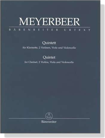 Meyerbeer【Quintett】für Klarinette, 2 Violinen, Viola und Violoncello