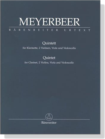Meyerbeer【Quintett】für Klarinette, 2 Violinen, Viola und Violoncello Meyerbeer【Quintett】für Klarinette, 2 Violinen, Viola und Violoncello