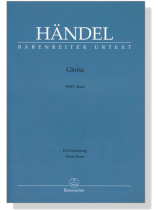 Handel【Gloria , HWV deest】Klavierauszug , Vocal Score Handel【Gloria , HWV deest】Klavierauszug , Vocal Score