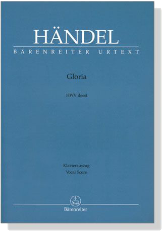 Handel【Gloria , HWV deest】Klavierauszug , Vocal Score
