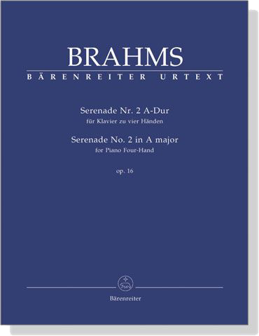 Johannes Brahms【Serenade Nr. 2 A-Dur , Op. 16】für Klavier zu vier Händen