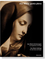 【Ave-Maria-Vertonungen／Ave Maria Settings】for Solo Voice and Organ