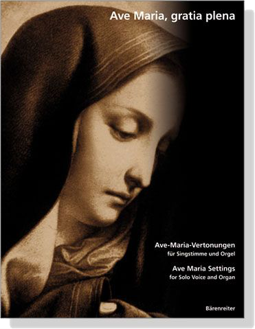 【Ave-Maria-Vertonungen／Ave Maria Settings】for Solo Voice and Organ
