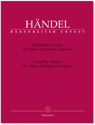 Händel【Sämtliche Sonaten, HWV 357、HWV 366、HWV 363】für Oboe und Basso continuo