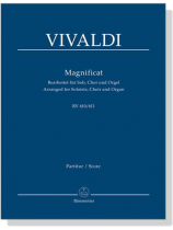 Vivaldi【Magnificat , RV610/611】Bearbeitet fur Soli, Chor und Orgel , Partitur/Score Vivaldi【Magnificat , RV610/611】Bearbeitet fur Soli, Chor und Orgel , Partitur/Score