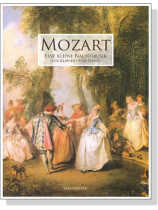 Mozart【Eine kleine Nachtmusik】für Klavier / For Piano Mozart【Eine kleine Nachtmusik】für Klavier / For Piano