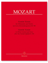 Mozart【Grande Sonate for B flat Clarinet and Piano】after the Clarinet Quintet K. 581 Mozart【Grande Sonate for B flat Clarinet and Piano】after the Clarinet Quintet K. 581