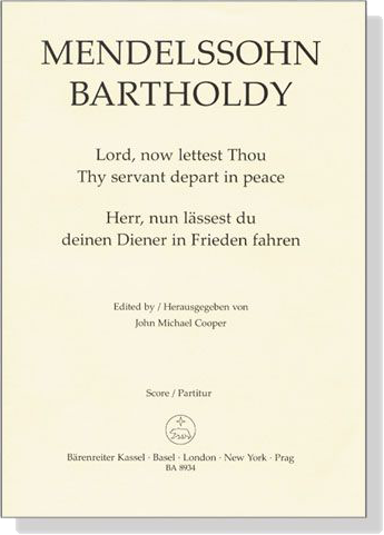 Mendelssohn Bartholdy【Lord, now lettest Thou Thy servant depart in peace】Score／Partitur