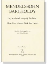 Mendelssohn Bartholdy【My soul doth magnify the Lord】Score/Partitur Mendelssohn Bartholdy【My soul doth magnify the Lord】Score/Partitur