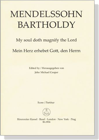 Mendelssohn Bartholdy【My soul doth magnify the Lord】Score/Partitur Mendelssohn Bartholdy【My soul doth magnify the Lord】Score/Partitur