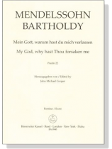Mendelssohn Bartholdy【Mein Gott, warum hast du mich verlassen , Psalm 22】Partitur／Score