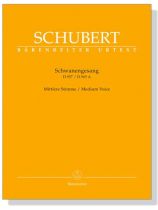 Schubert【Schwanengesang D957／D965A】Mittlere Stimme／Medium Voice