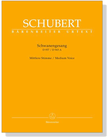 Schubert【Schwanengesang D957／D965A】Mittlere Stimme／Medium Voice