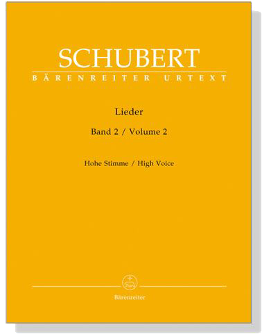 Schubert‧Lieder‧Band 2, Hohe Stimme／Volume 2 , High Voice