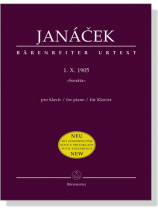 Janacek【1. Ⅹ. 1905 , Sonata】for Piano Janacek【1. Ⅹ. 1905 , Sonata】for Piano