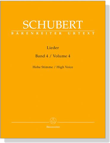 Schubert‧Lieder‧Band 4, Hohe Stimme／Volume 4 , High Voice