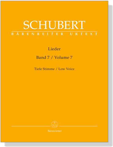 Schubert‧Lieder‧Band 7, Tiefe Stimme/Volume 7, Low Voice Schubert‧Lieder‧Band 7, Tiefe Stimme/Volume 7, Low Voice
