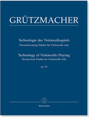 Grützmacher【Twenty-four Etudes】for Violoncello Solo Op.38