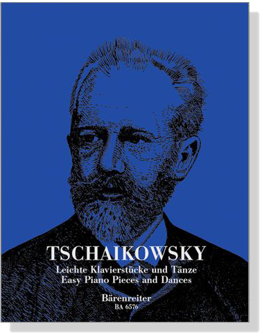 Tschaikowsky【Easy Piano Pieces and Dances】