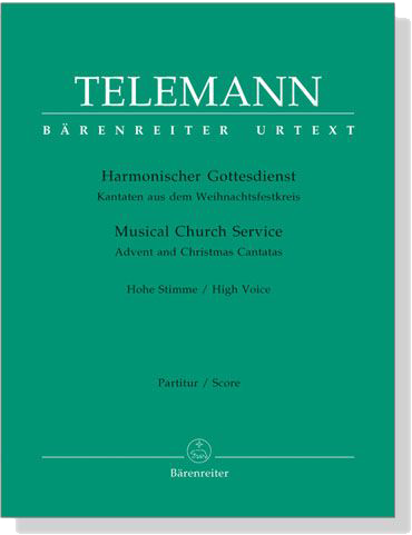 Telemann【Harmonischer Gottesdienst‧Weihnachtsfestkreis】Hohe Stimme /【Advent and Christmas】High Voice Telemann【Harmonischer Gottesdienst‧Weihnachtsfestkreis】Hohe Stimme /【Advent and Christmas】High Voice